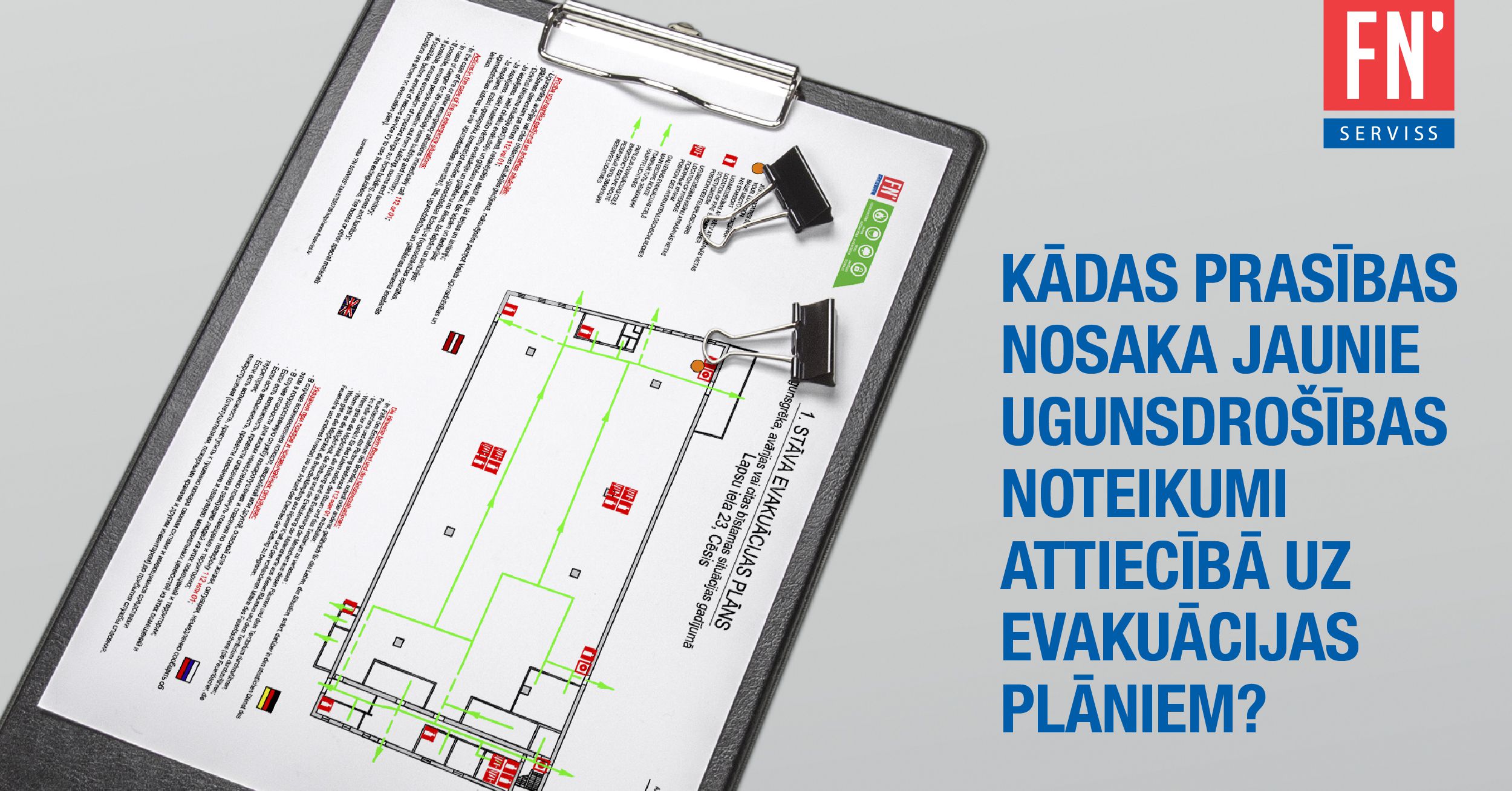 Lapa jaunie ugunsdrošības noteikumi evakuācijas plāniem