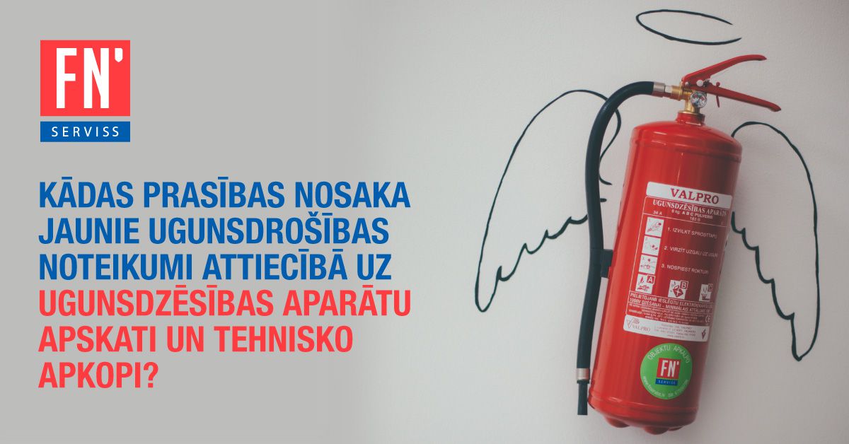 Lapa jaunās prasības ugunsdzēsības aparātu apkopei