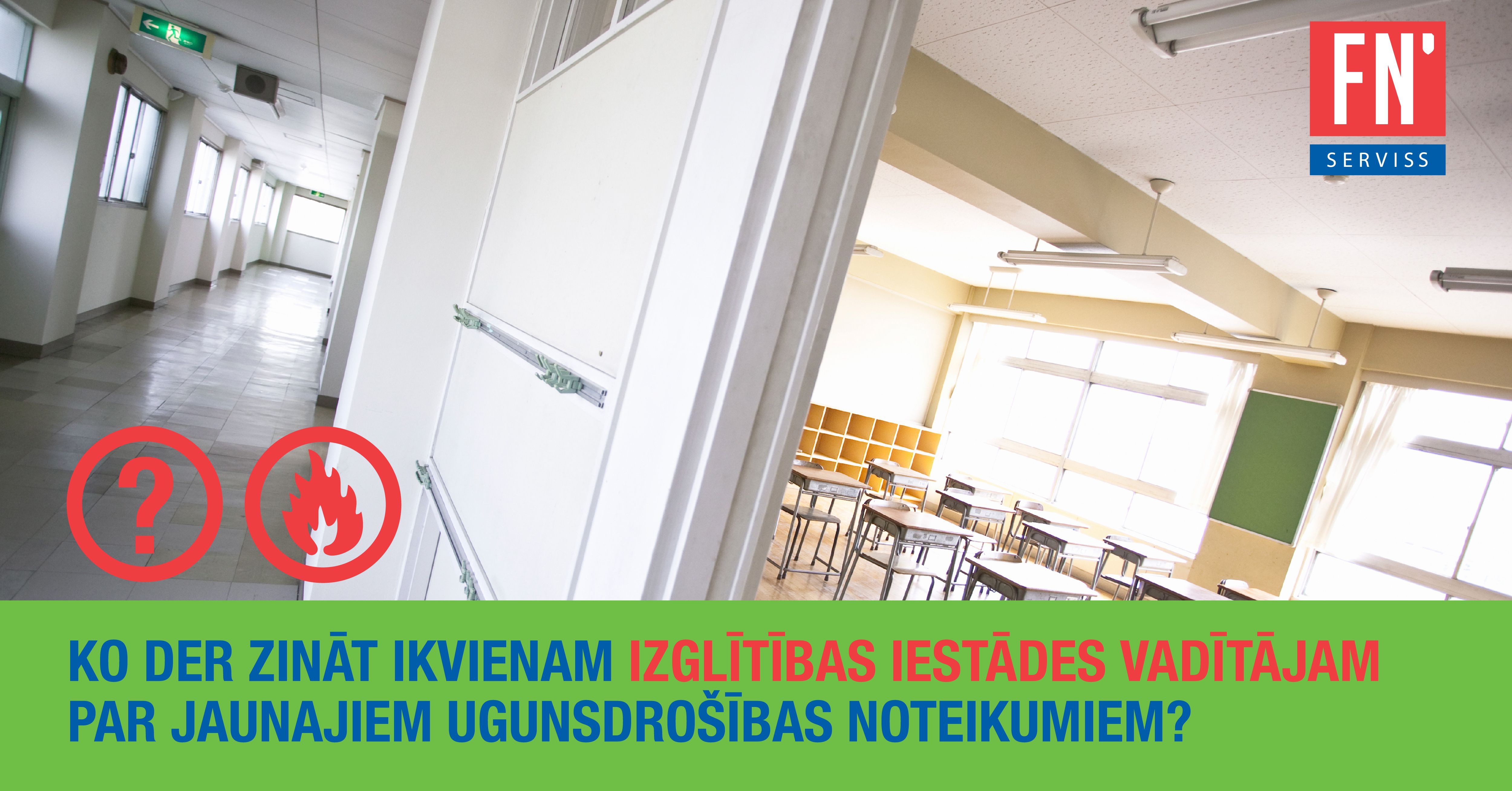 Lapa par jaunajiem ugunsdrošības noteikumiem skolām