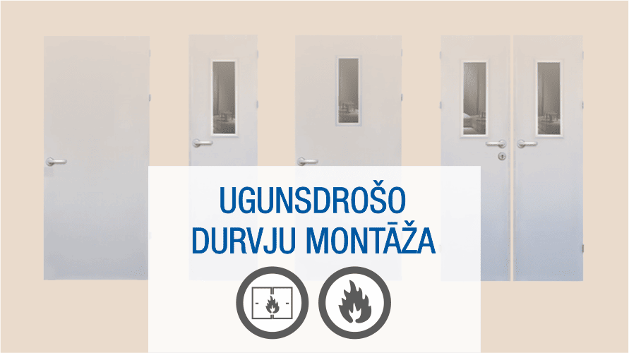 Ugunsdrošo durvju montāža