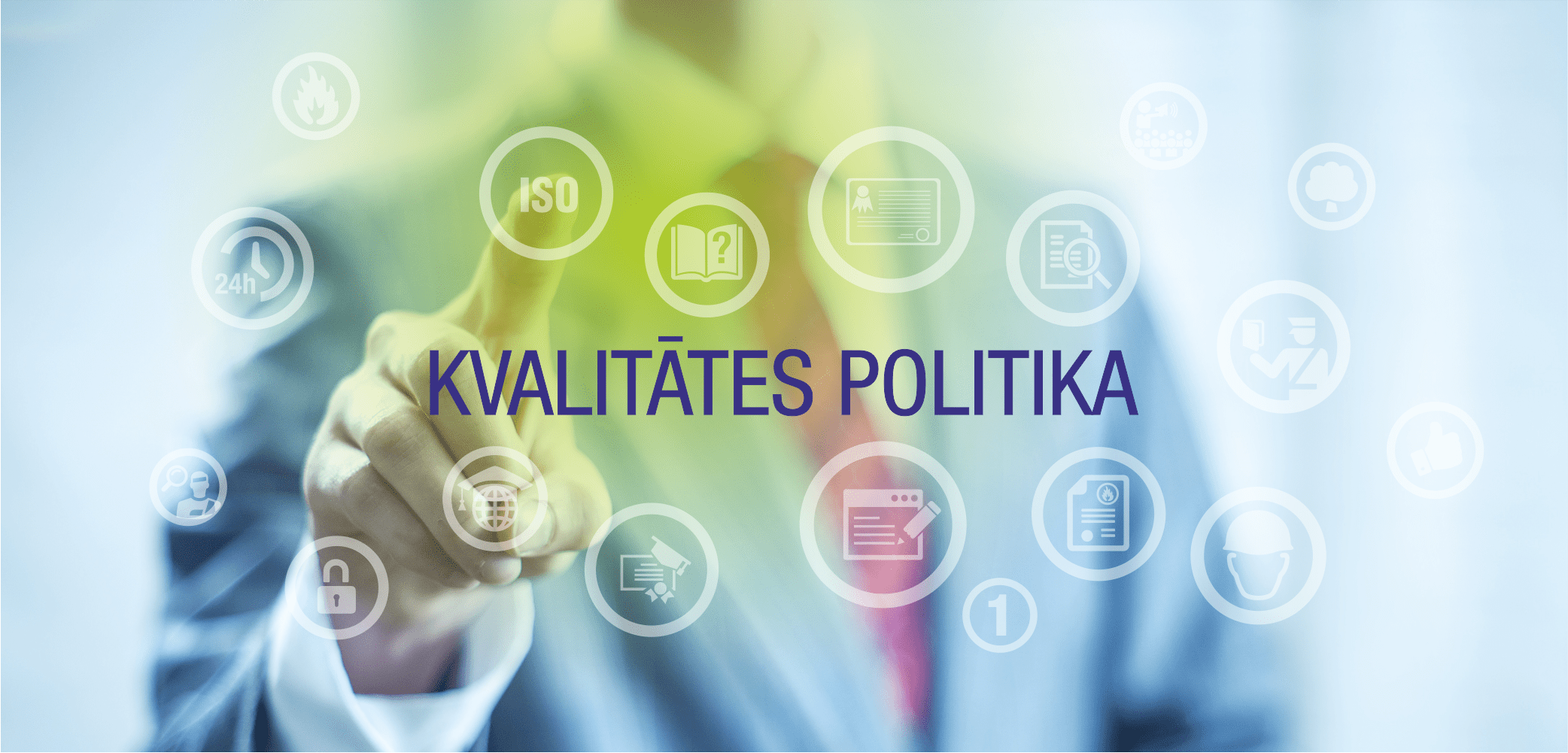 Uzņēmuma SIA "FN-SERVISS" Kvalitātes politika