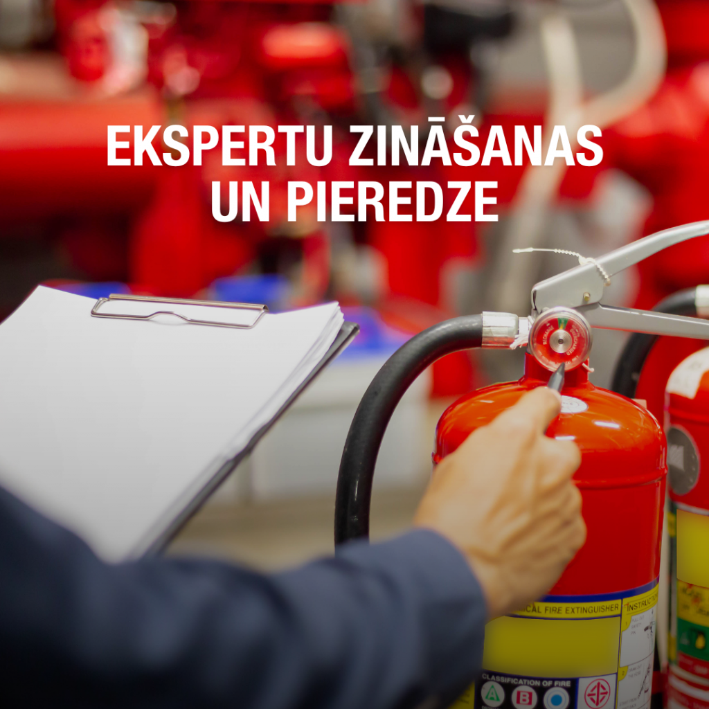 Ekspertu zonāšanas un pieredze uzticot ugunsdrošības un darba aizsardzības pakalpojumus profesionāļiem