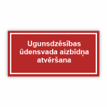 Ugunsdzēsības ūdensvada aizbīdņa atvēršana